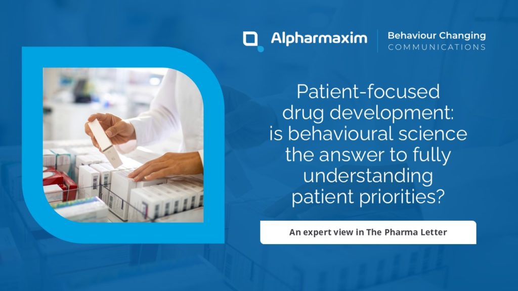 Patient-focused drug development: is behavioural science the answer to fully understanding patient priorities?